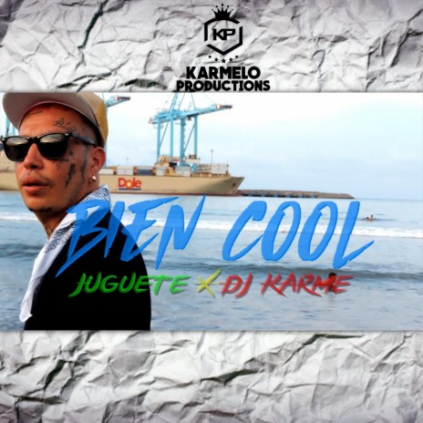 Juguete Pérez & Dj Karme (Bien Cool) | Boomplay Music