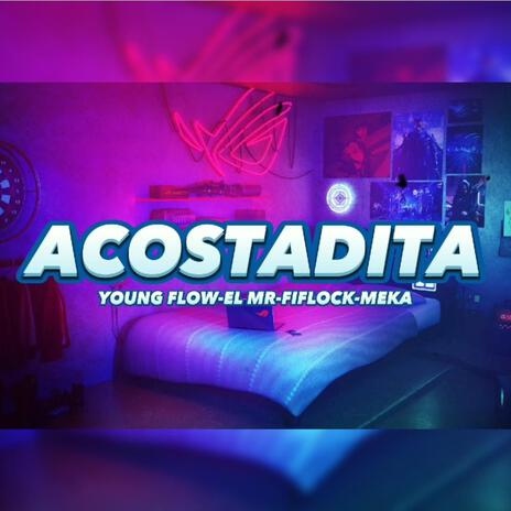 ACOSTADITA ft. EL MORA REAL | Boomplay Music