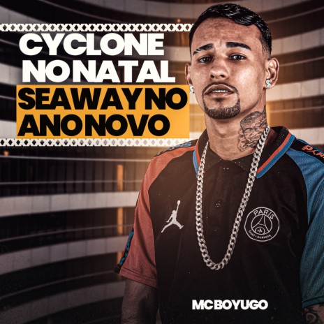 Cyclone no Natal Seaway no Ano Novo | Boomplay Music