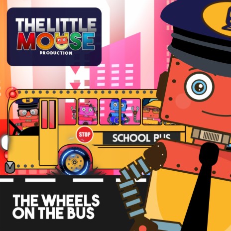 The Wheels on the Bus | Boomplay Music