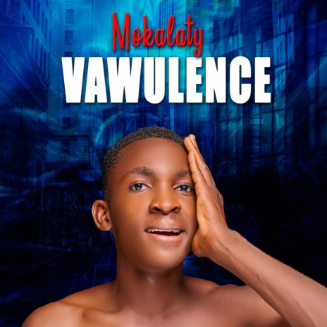 Vawulence | Boomplay Music