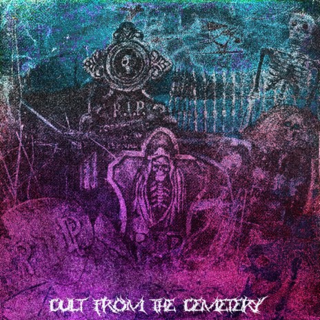 Cult from the Cemetery | Boomplay Music