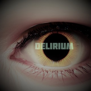 Delirium