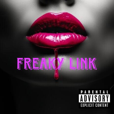 Freaky Link | Boomplay Music