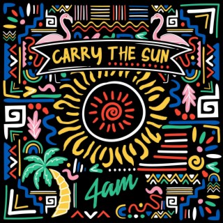 Carry The Sun