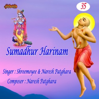 Sumadhur Harinam Part - 35