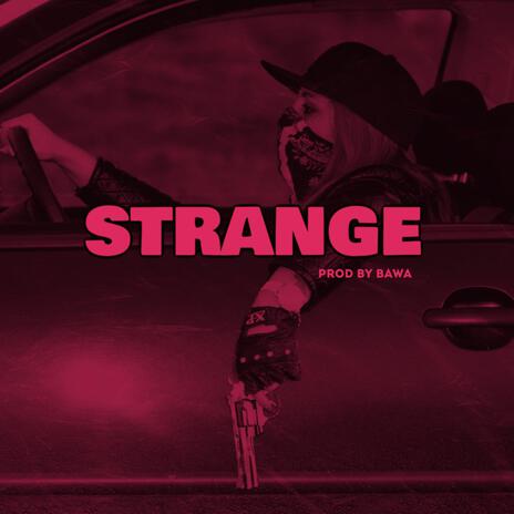 Strange | Boomplay Music