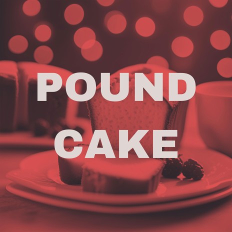 Pound Cake (Remastered)