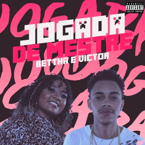 Jogada de Mestre ft. Bettha | Boomplay Music