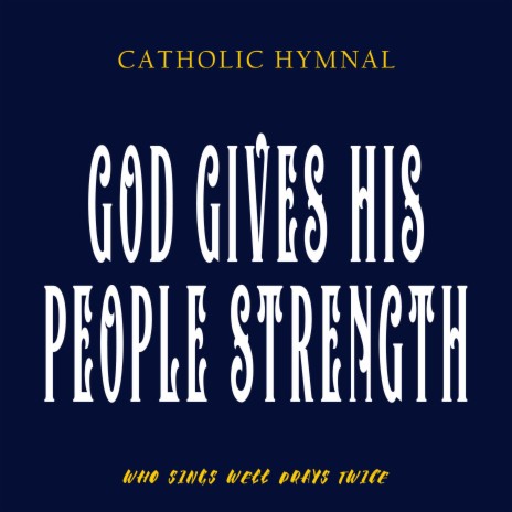 GOD GIVES HIS PEOPLE STRENGTH | Boomplay Music