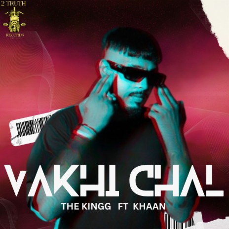 Vakhi Chal ft. Khaan