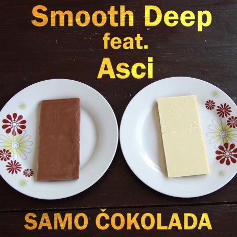 Samo Čokolada (Sd Mix) ft. Asci | Boomplay Music