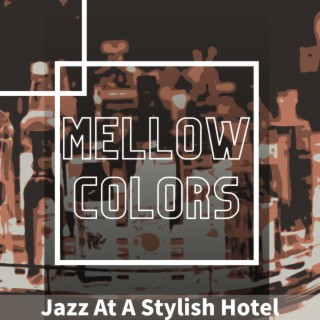 Jazz At A Stylish Hotel