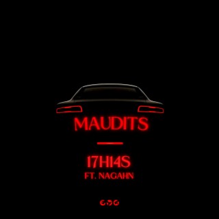 Maudits ft. Nagahn lyrics | Boomplay Music