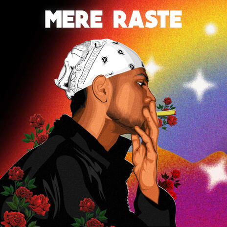 MERE RASTE | Boomplay Music