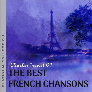 The Best French Chansons, Platinum Collection: Charles Trenet Vol. 1