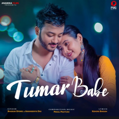 Tumar Babe - Title Track ft. Aakangkhya Das | Boomplay Music