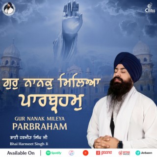 Gur Nanak Mileya Parbraham