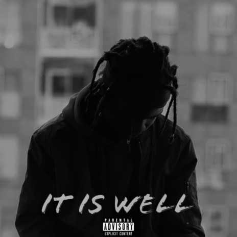It Is Well 🅴 | Boomplay Music