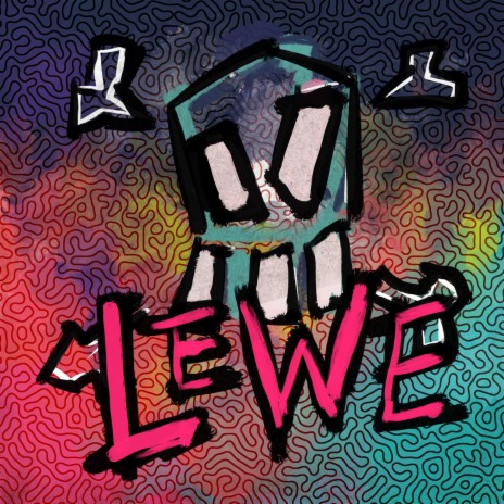 Lewe | Boomplay Music