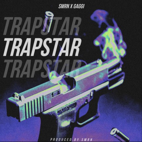 TRAPSTAR (feat. GAGGI) | Boomplay Music