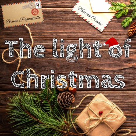 The Light of Christmas ft. Marisa Frantz