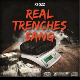 REAL TRENCHES GANG