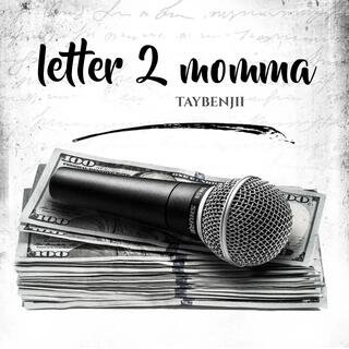 Letter 2 momma