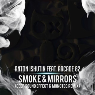 Smoke & Mirrors (Deep Sound Effect & Monoteq Remix)