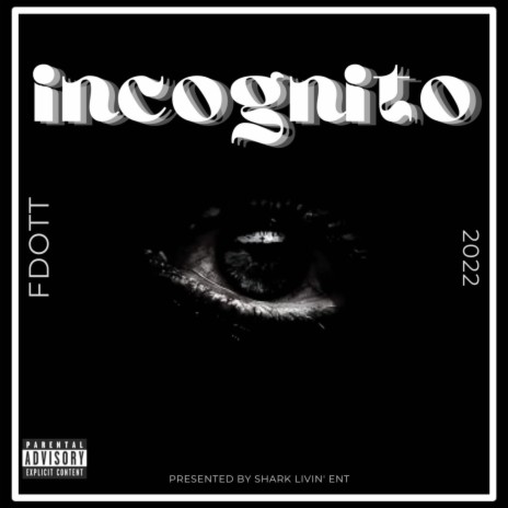 Incognito ft. One Tre Tone