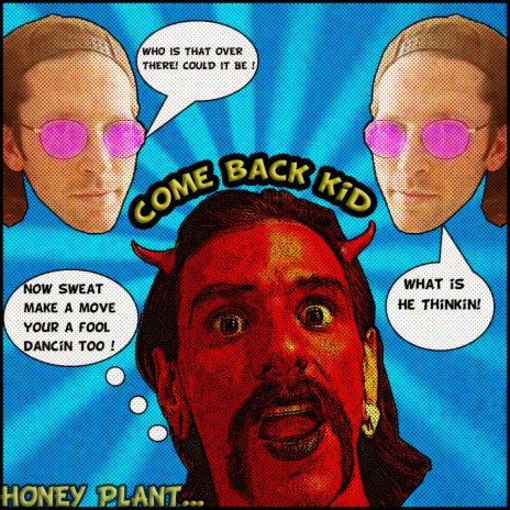 Come Back Kid | Boomplay Music