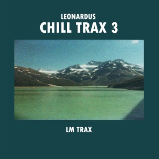 Chill Trax 3