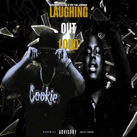 Laughing Out Loud ft. Yae Yae Jordan | Boomplay Music