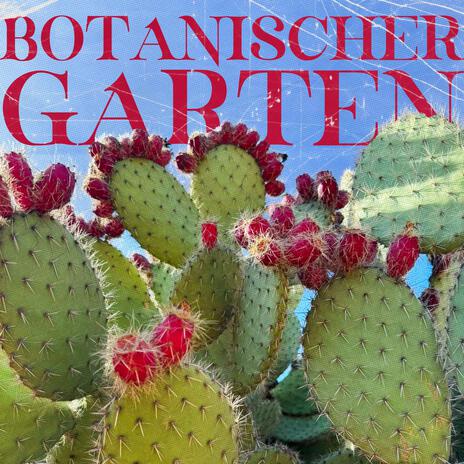 Botanischer Garten | Boomplay Music