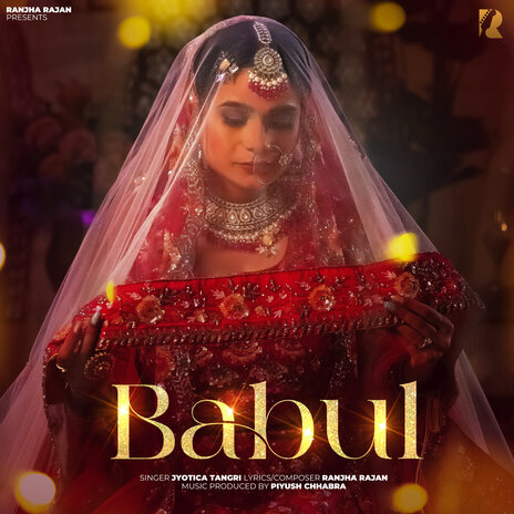 Babul ft. Ranjha Rajan & Piyush Chhabra | Boomplay Music