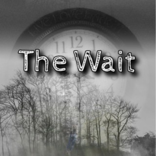 The Wait