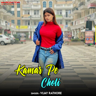 Kamar Pe Choti