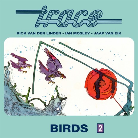 Birds (live 1975) ft. Rick Van Der Linden, Jaap van Eijk & Pierre van der Linden | Boomplay Music