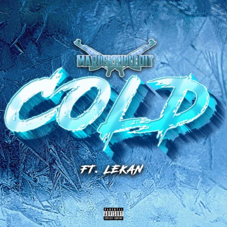 Cold ft. Lekan