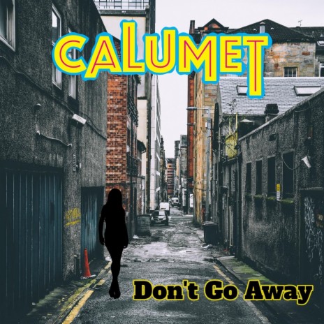 Don't Go Away | Boomplay Music