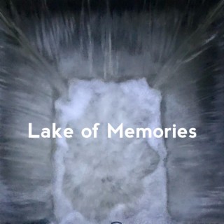 Lake of Memories