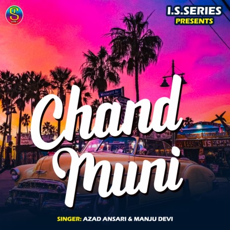 Chaand Muni ft. Manju Devi | Boomplay Music