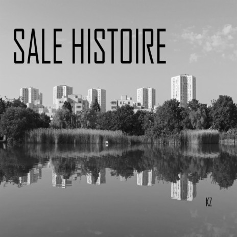 Sale Histoire | Boomplay Music