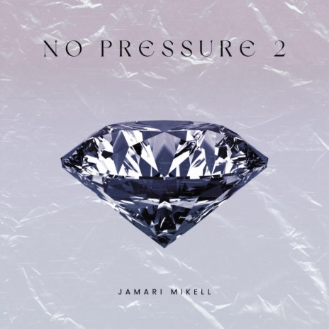 No Pressure 2