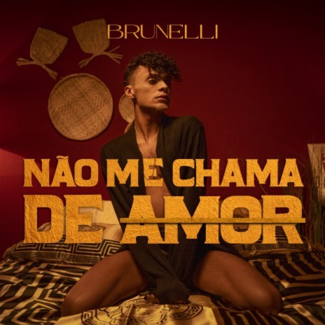 Não Me Chama De Amor | Boomplay Music