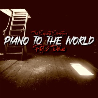 Piano to the World Part.2 Deluxe
