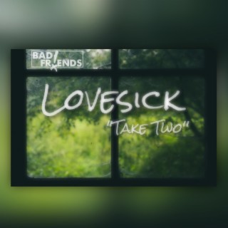 Lovesick Take Two