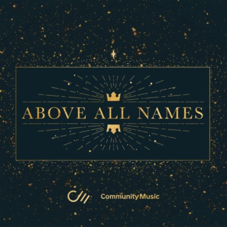 Above All Names | Boomplay Music