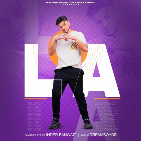 La (Los Angeles) ft. Inder Banwait | Boomplay Music