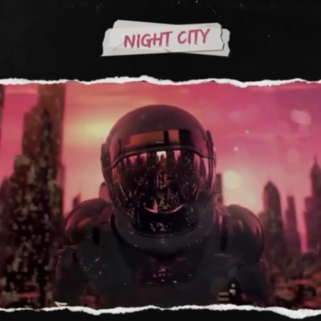 NIGHT CITY | Boomplay Music